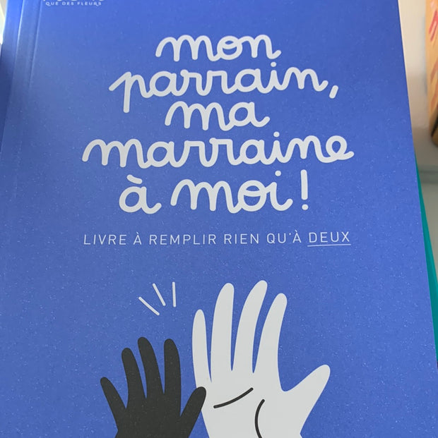 Livre Mon Parrain, ma marraine et moi - Minus Editions