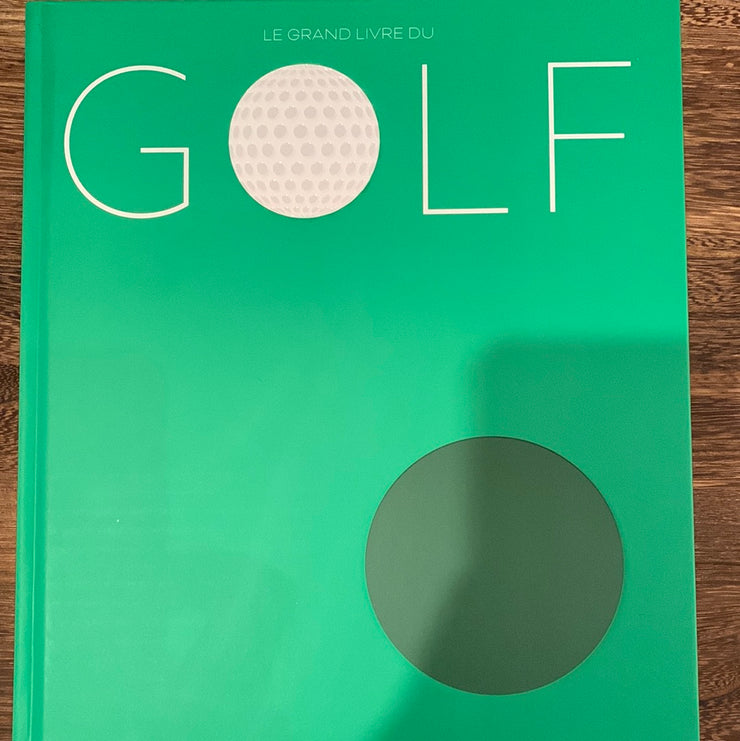 Le grand livre du Golf - Hachette