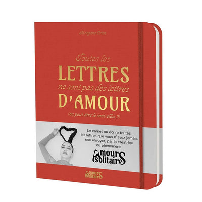 Toutes les lettres ne sont pas des lettres d'amour - Edition Rouge