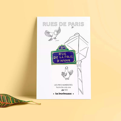 Pin's Rue de la Folie d'Amour - Les Imprimeuses